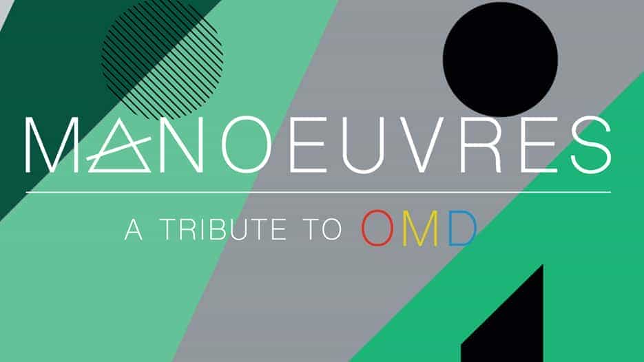Manoeuvres - A tribute to OMD