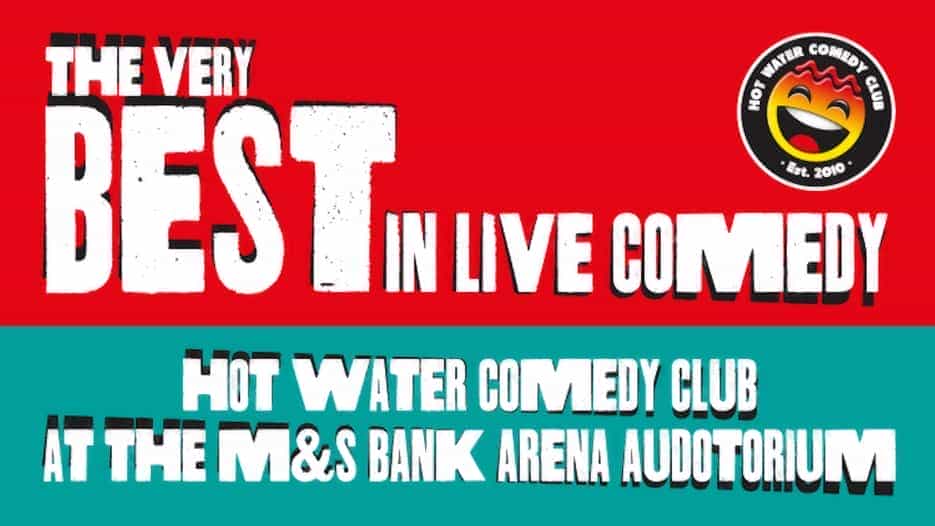 Hot Water Comedy Club Presents: The Very Best in Live Comedy