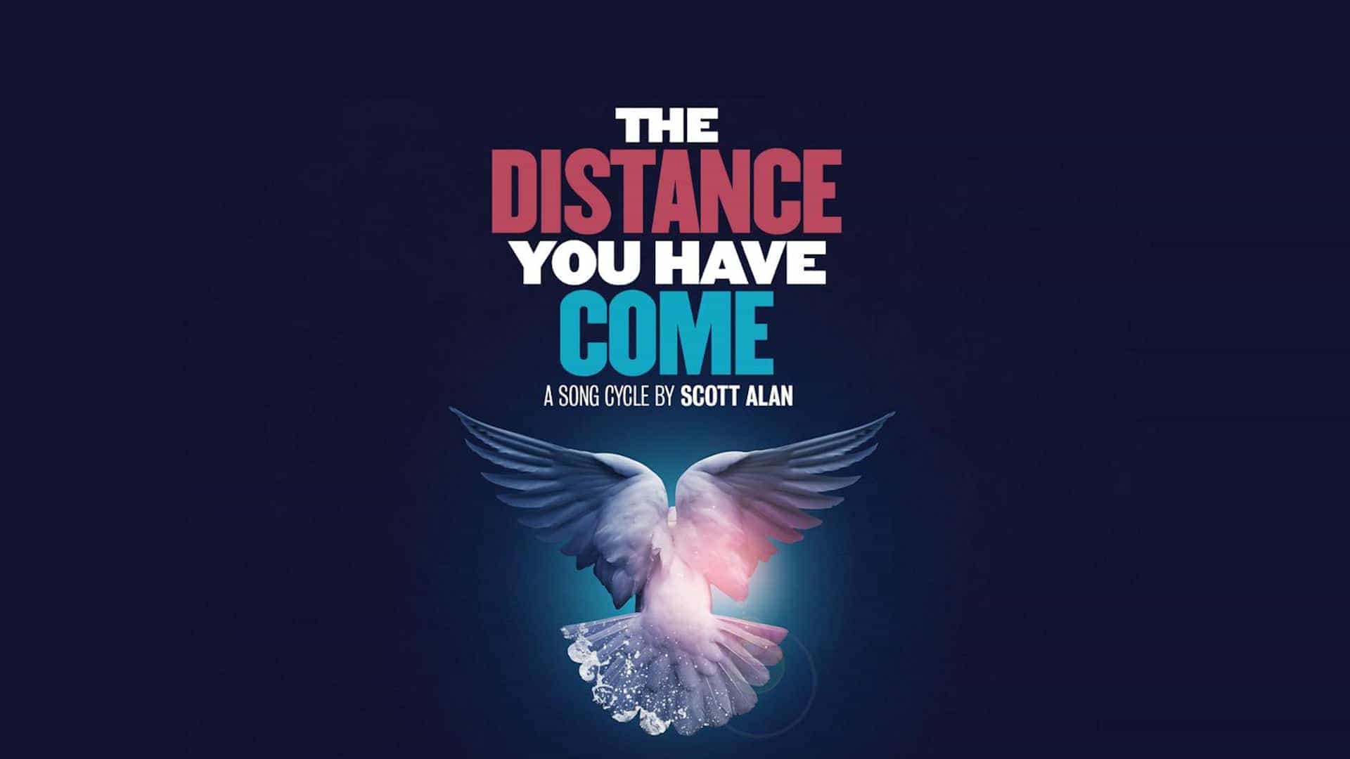 The Distance You Have Come