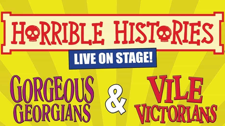 Horrible Histories - Gorgeous Georgians and Vile Victorians