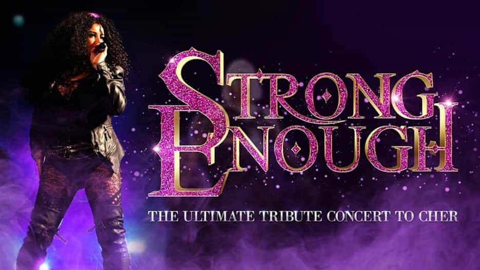 Strong Enough - Ultimate Tribute Concert to Cher