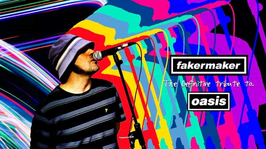 Fakermaker - The Definitive Tribute to Oasis