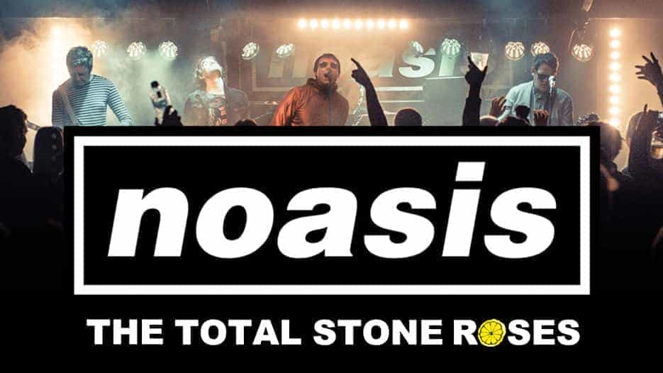 Noasis + The Total Stone Roses