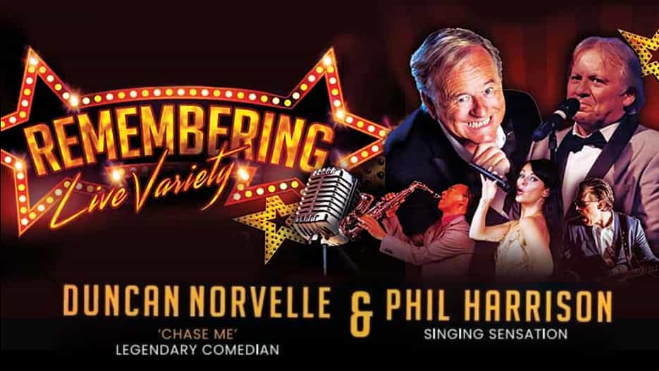 Remembering Live Variety - Duncan Norvelle & Phil Harrison