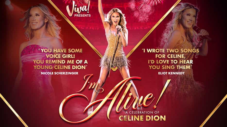 I'm Alive - A Celebration of Celine Dion