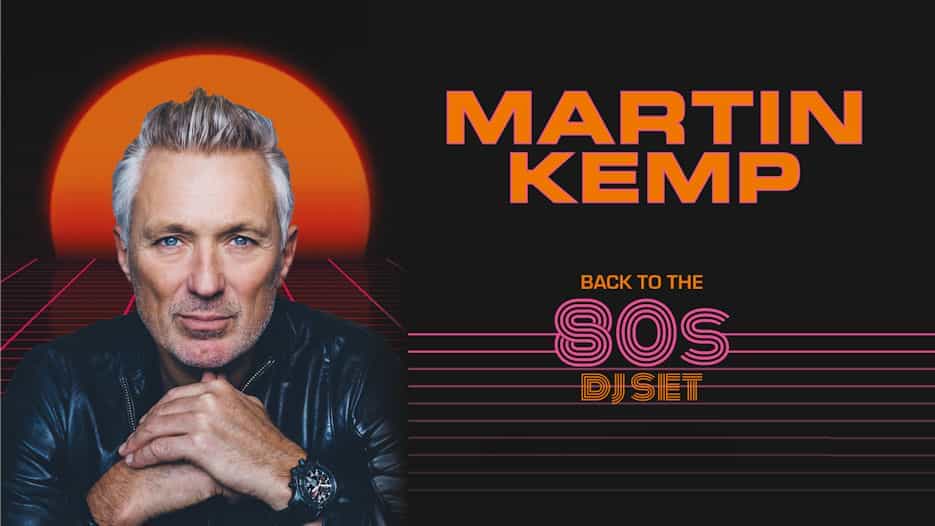 Martin Kemp - Back To The 80s DJ Set
