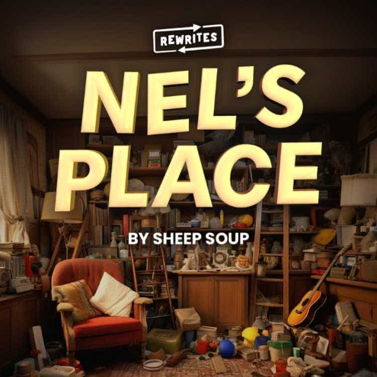 Rewrites: Nel's Place by Sheep Soup