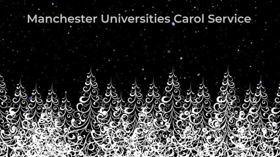 Manchester Universities Carol Service