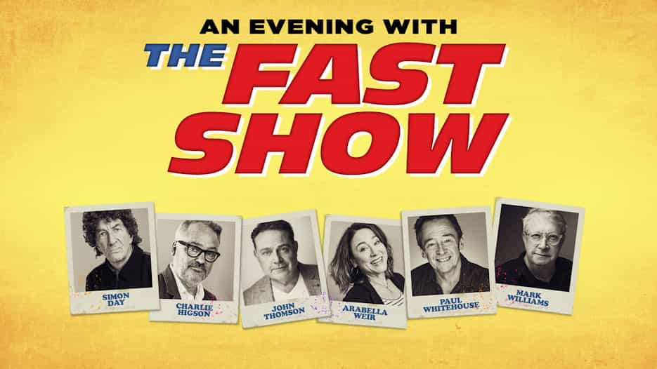 An Evening with The Fast Show