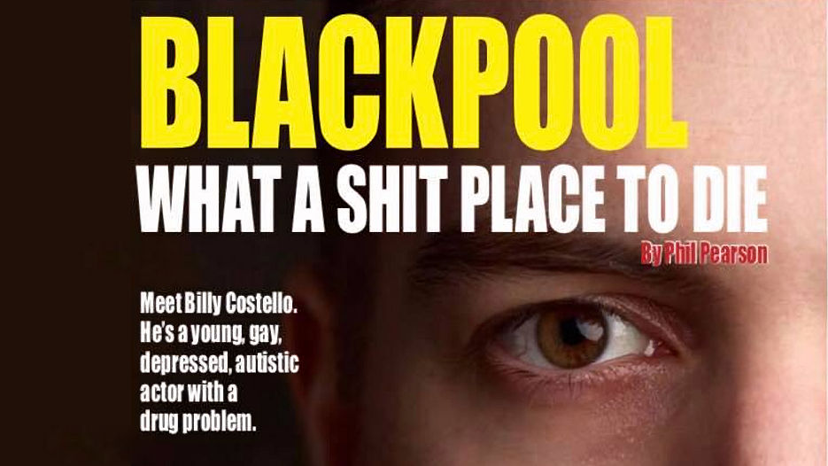 Blackpool, What a Shit Place To Die