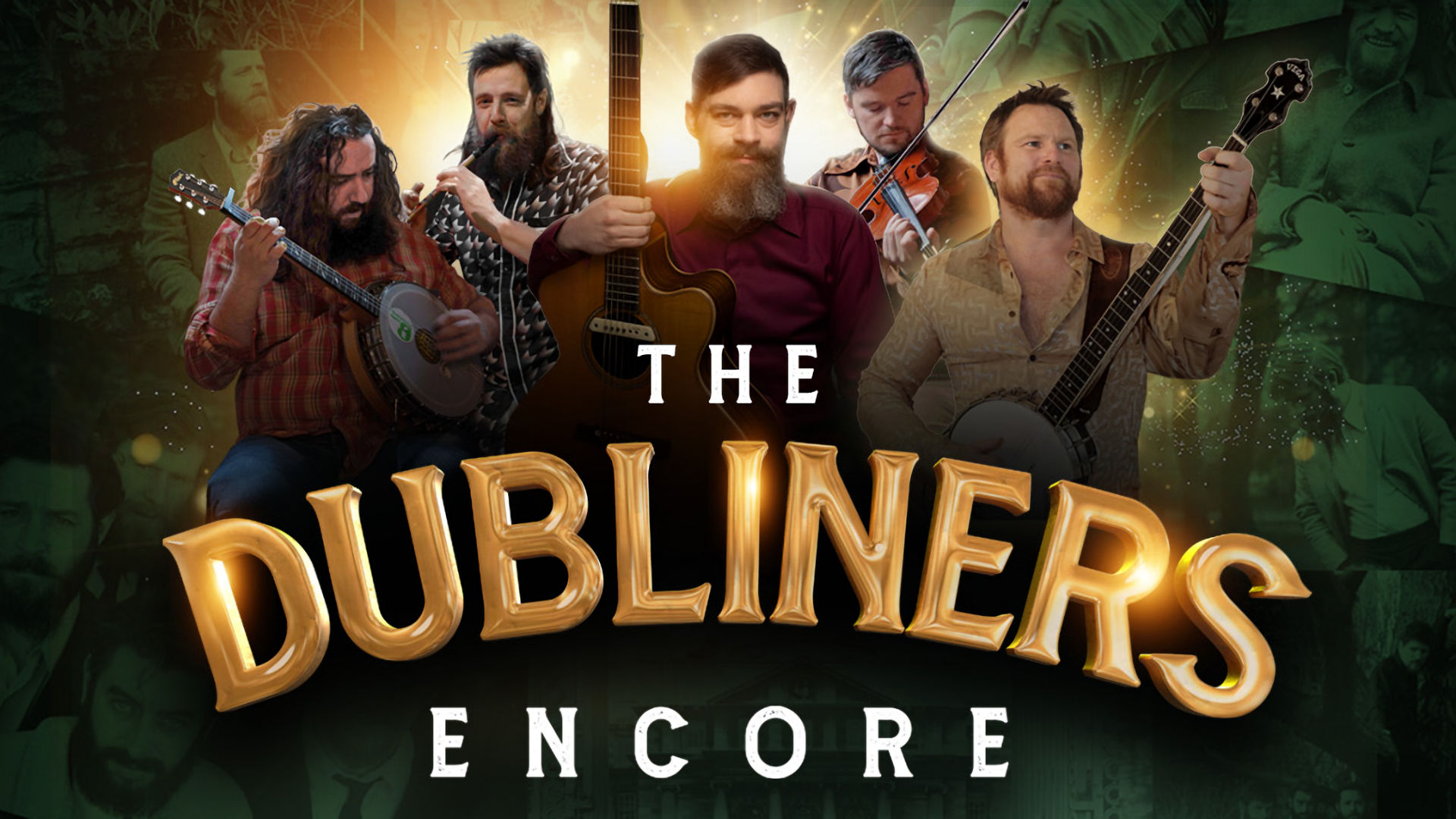 The Dubliners Encore - The Official Stage Show