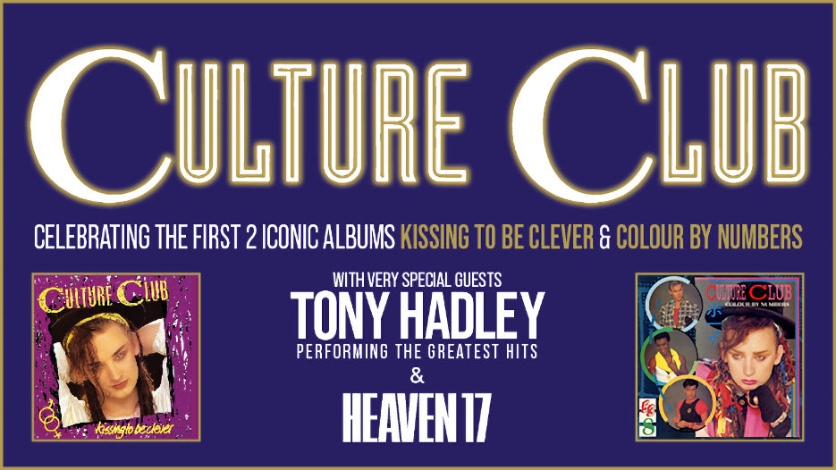 Culture Club + Tony Hadley (Spandau Ballet) + Heaven 17