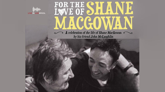 For The Love of Shane McGowan