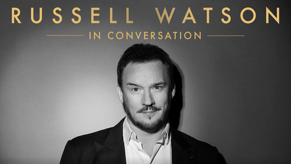 Russell Watson: In Conversation