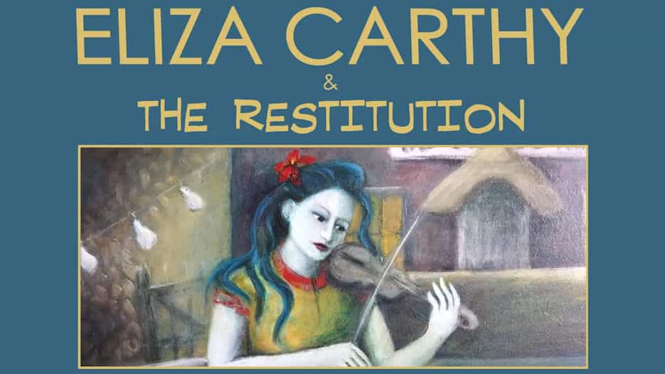 Eliza Carthy & The Restitution