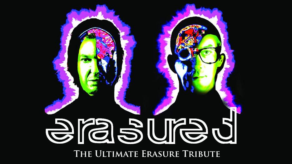 Erasured - The Ultimate Erasure Tribute