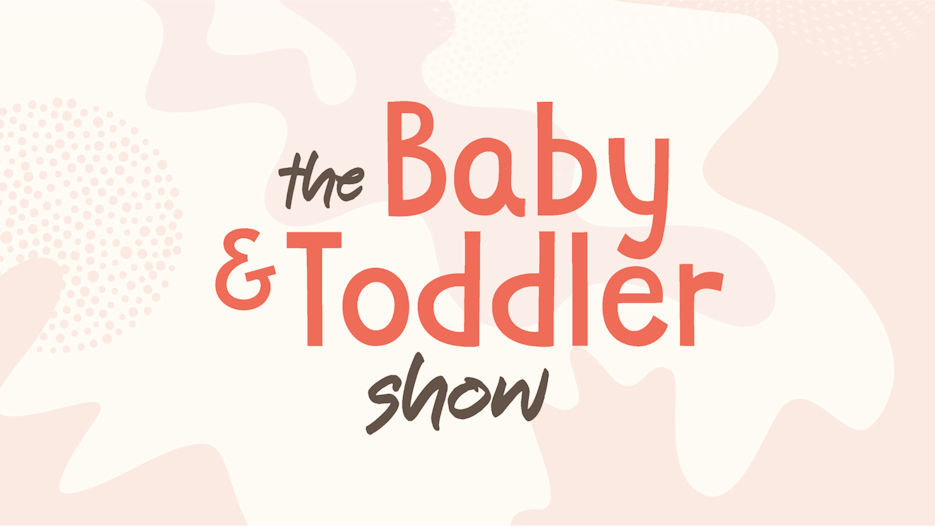 The Baby & Toddler Show