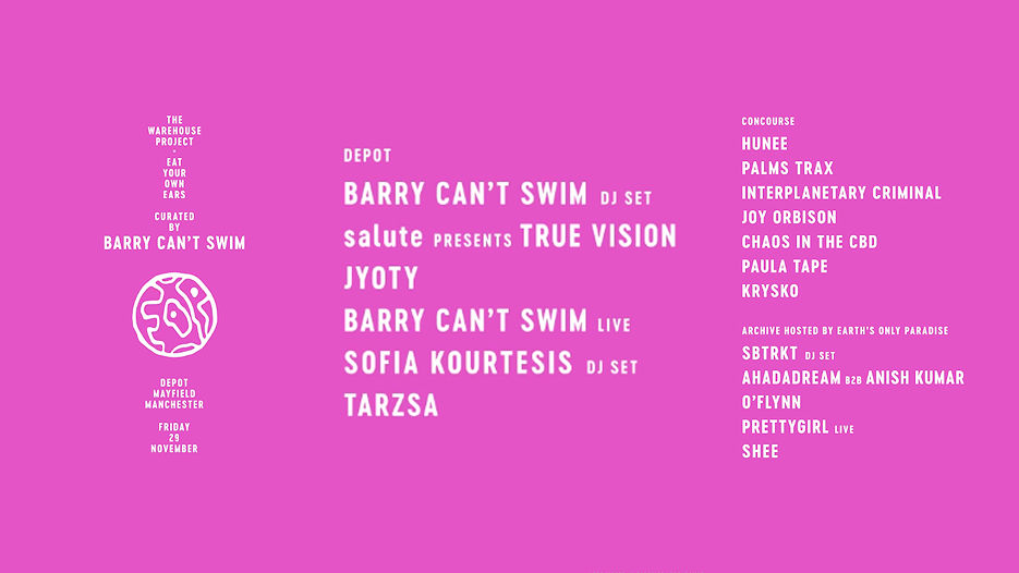 WHP x Eat Your Own Ears - Curated by Barry Can't Swim