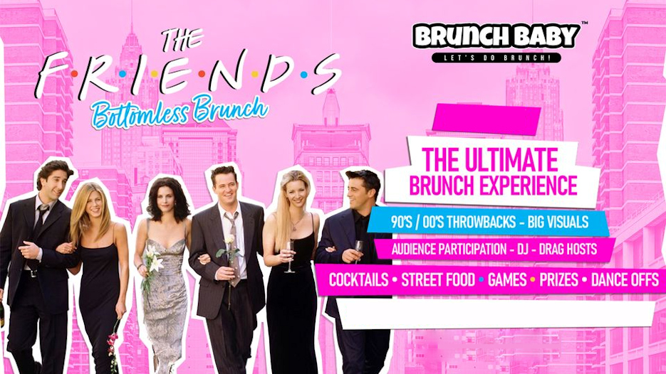 The Friends Bottomless Brunch