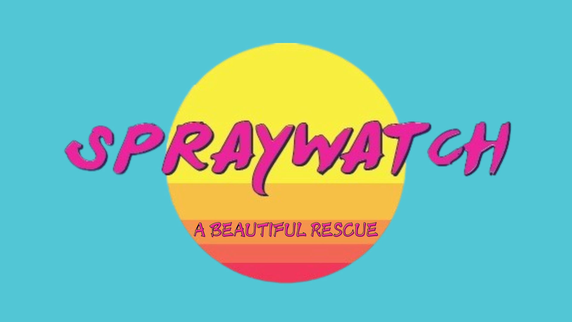 Spraywatch! - A Beautiful Rescue