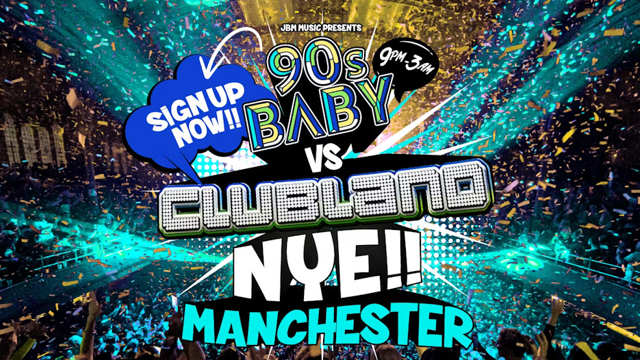 90s Baby v Clubland NYE