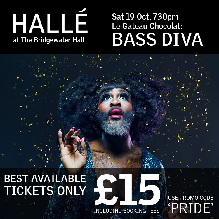 The Hallé - Le Gateau Chocolat: Bass Diva