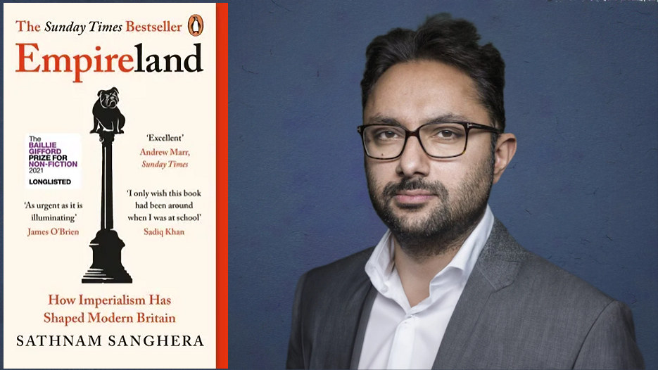 Sathnam Sanghera - How British Imperialism Has Shaped the Globe