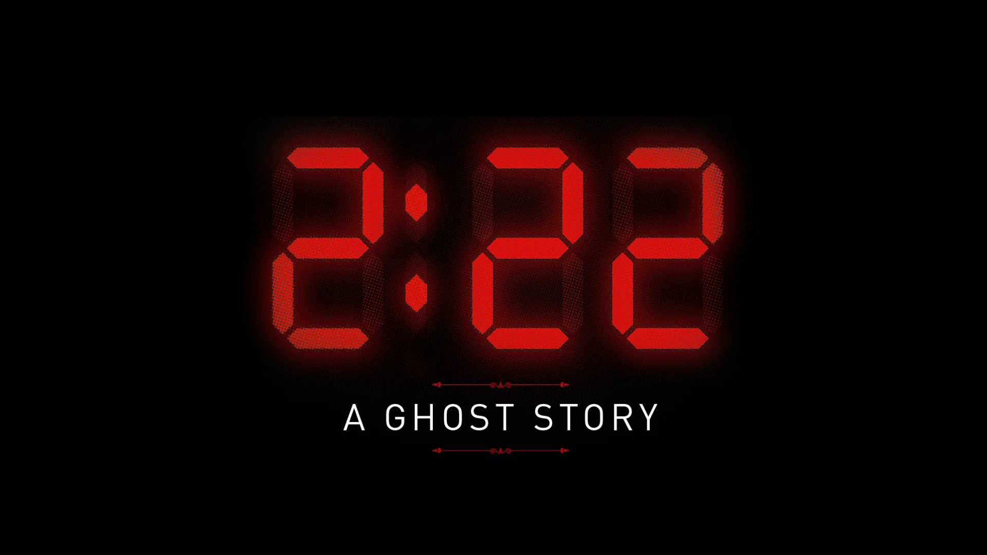 2:22 A Ghost Story