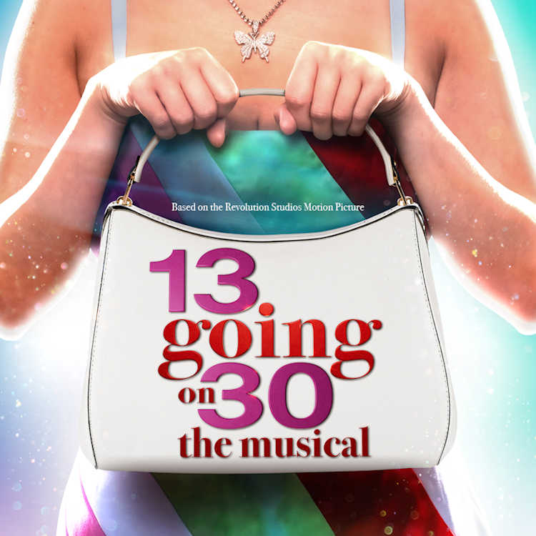 13 Going On 30 - The Musical