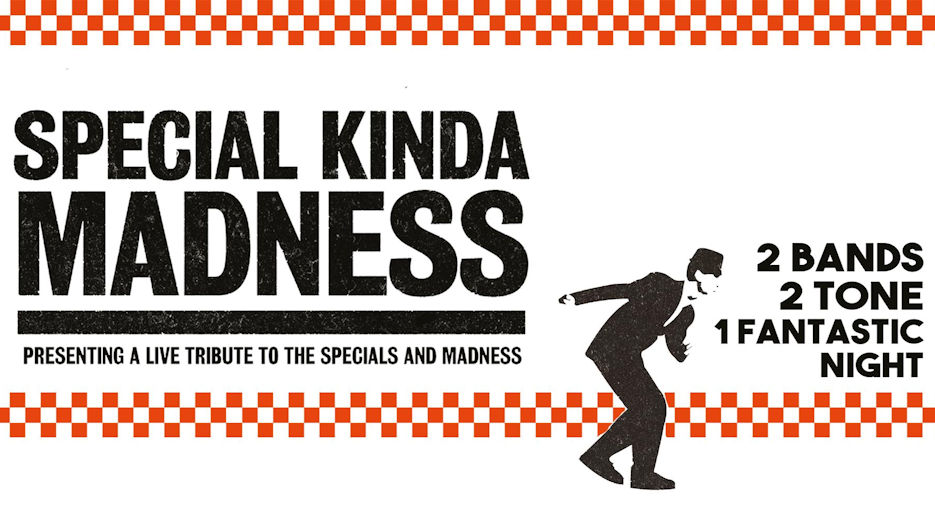 Special Kinda Madness - Tribute to The Specials & Madness