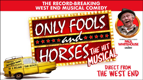 Only Fools and Horses The Musical