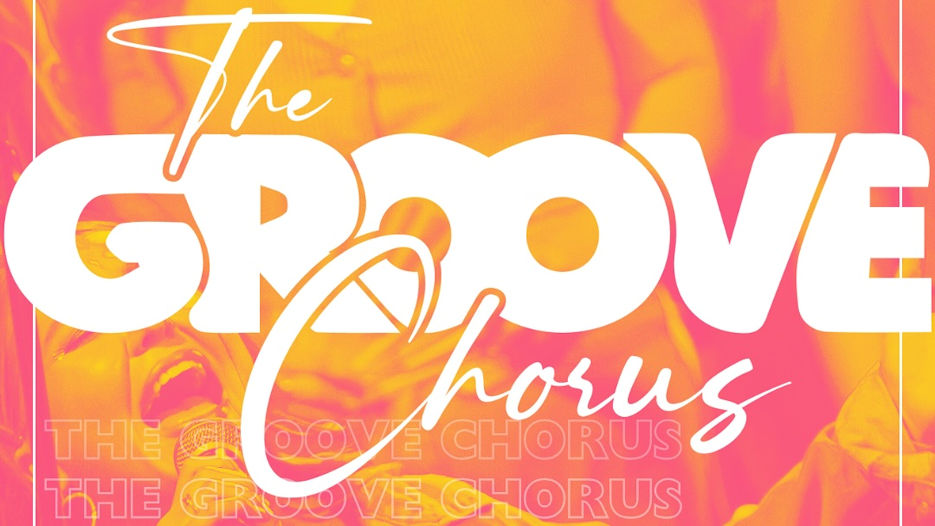 The Groove Chorus