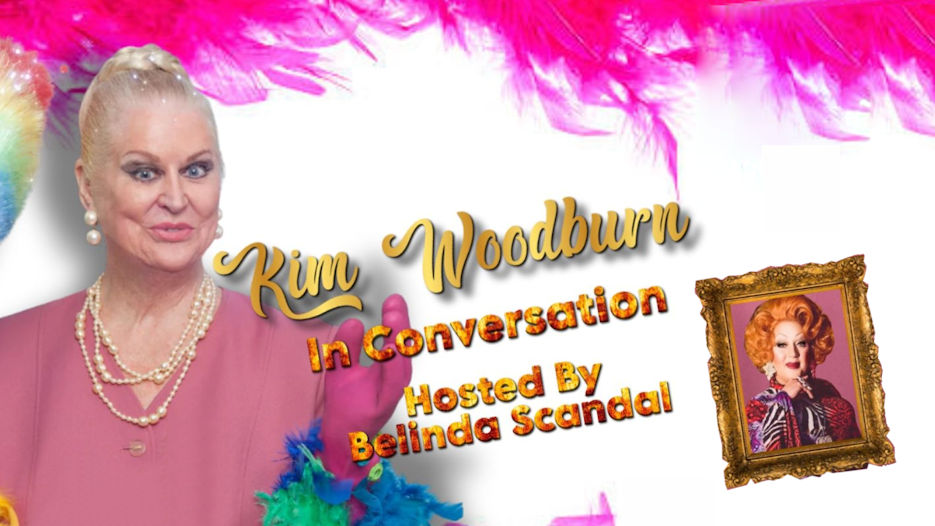 Kim Woodburn in Conversation with Belinda Scandal