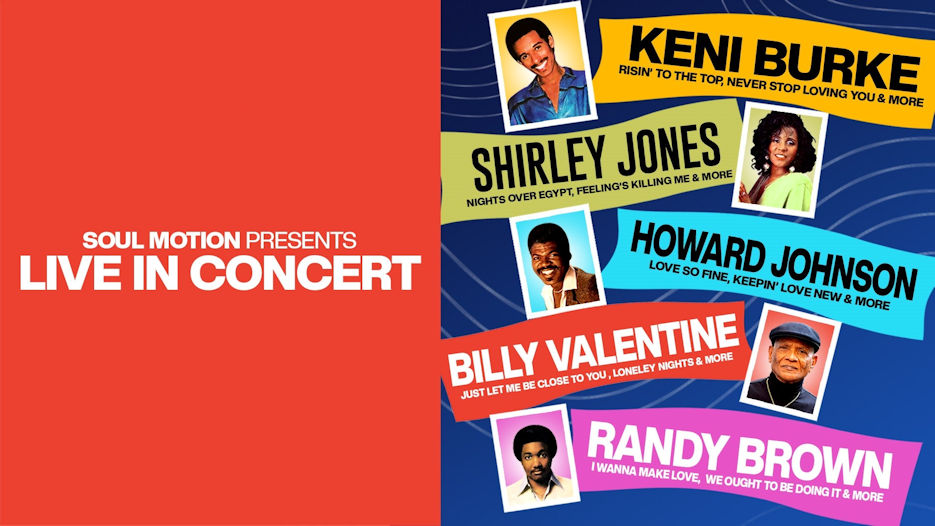 Keni Burke + Shirley Jones + Howard Johnson + Billy Valentine + Randy Brown