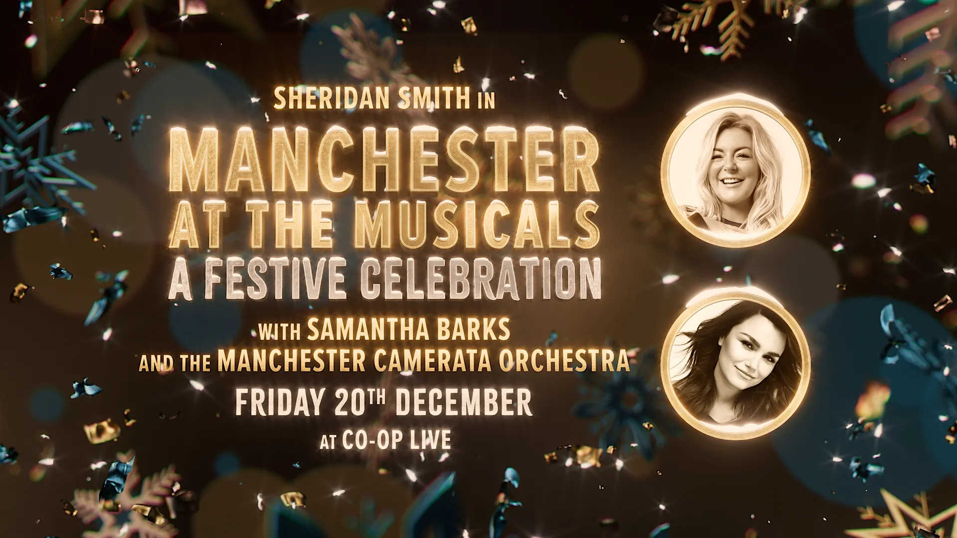 Manchester At The Musicals with Sheridan Smith, Samantha Barks and Manchester Camerata