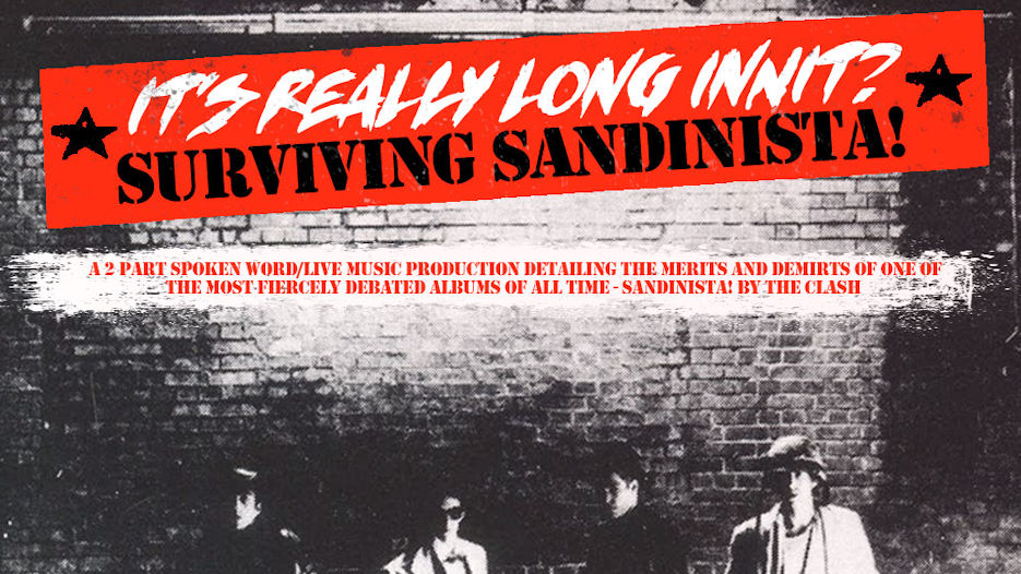 It's Really Long Innit? - Surviving Sandinista