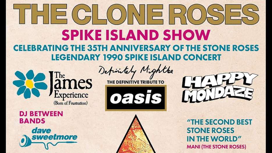 The Clone Roses + Definitely Mightbe + The James Experience + Happy Mondaze