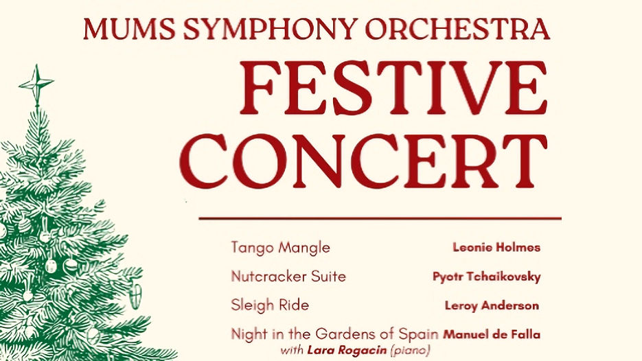 MUMS Symphony Orchestra - Festive Concert