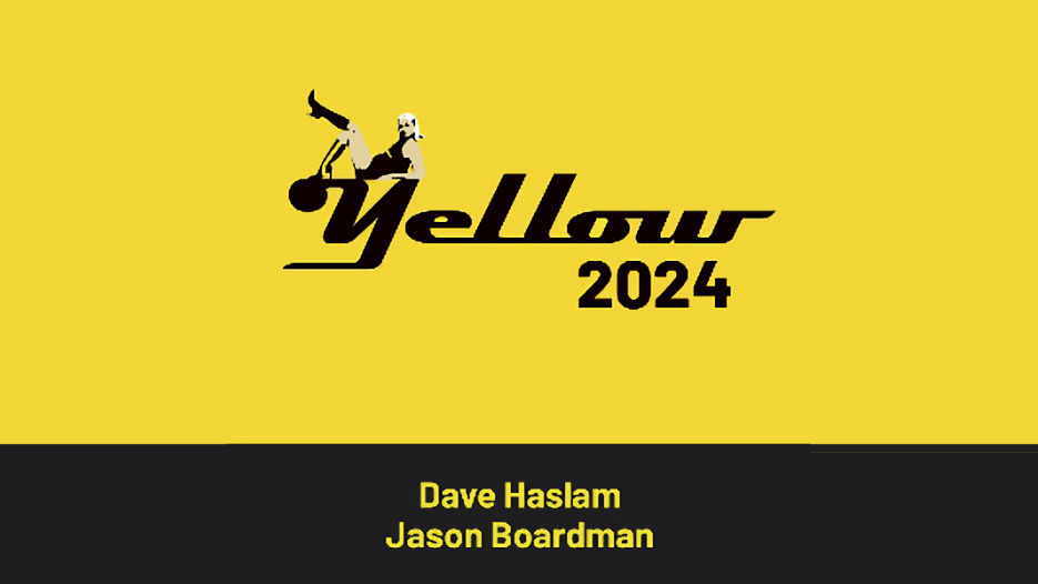 Yellow - Dave Haslam & Jason Boardman