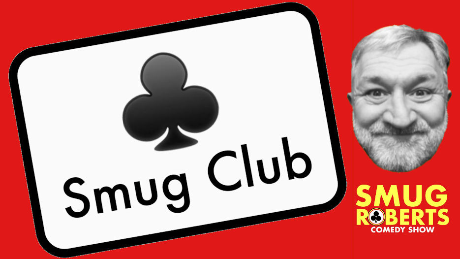 Smug Club with Smug Roberts