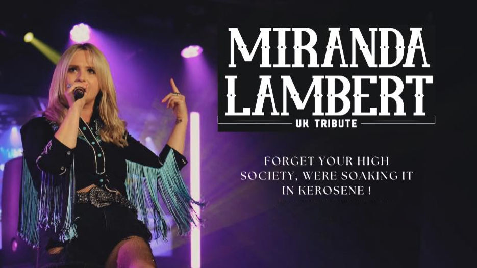 Miranda Lambert UK Tribute