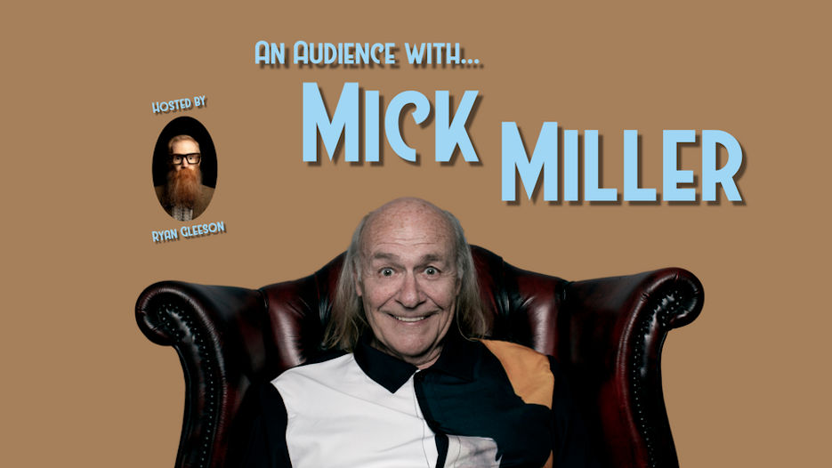 An Audience With Mick Miller