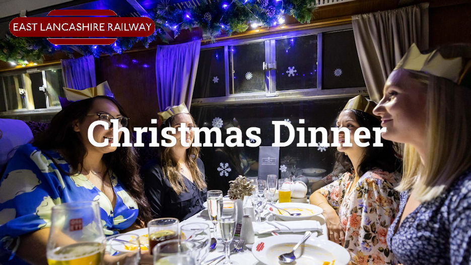 East Lancashire Railway - Festive Dining Experience