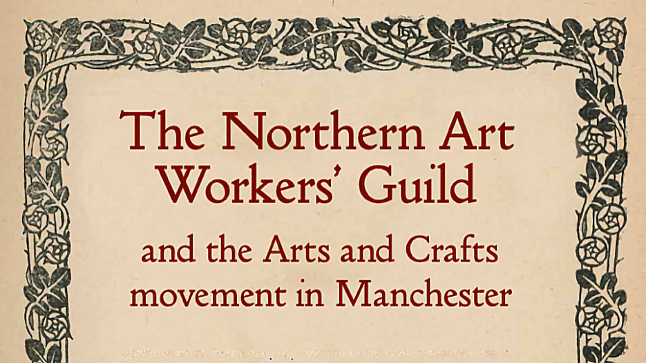 William Morris and the Arts and Crafts Movement in Manchester