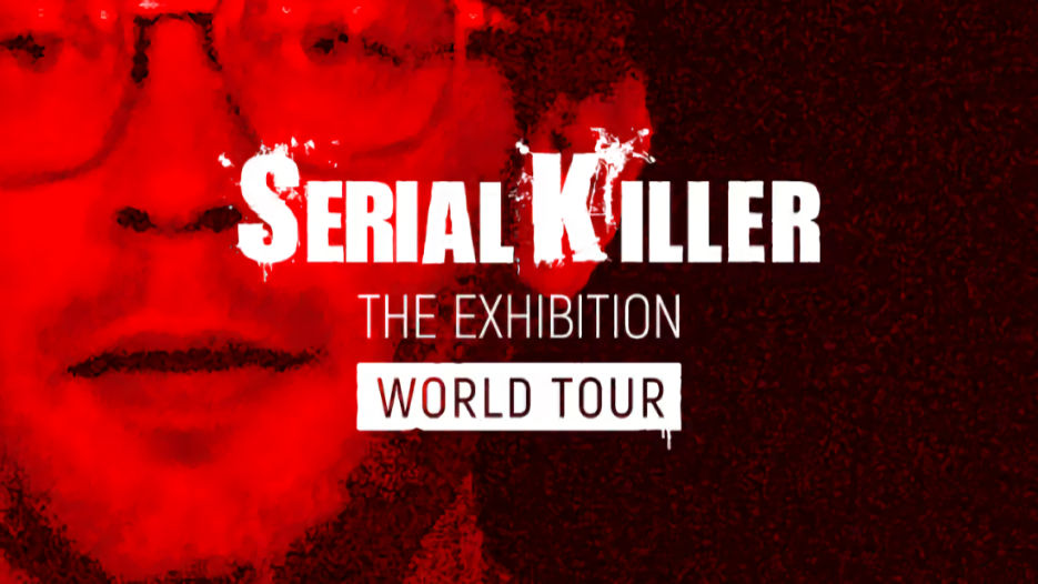 Serial Killer: The Exhibition