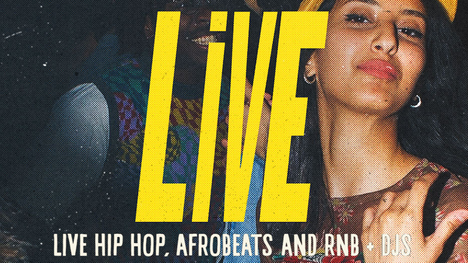 Live Hip Hop, Afrobeats and RnB + DJs