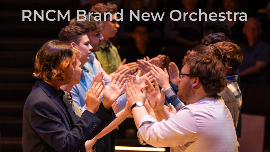 RNCM Brand New Orchestra - Five Monuments for Our Time