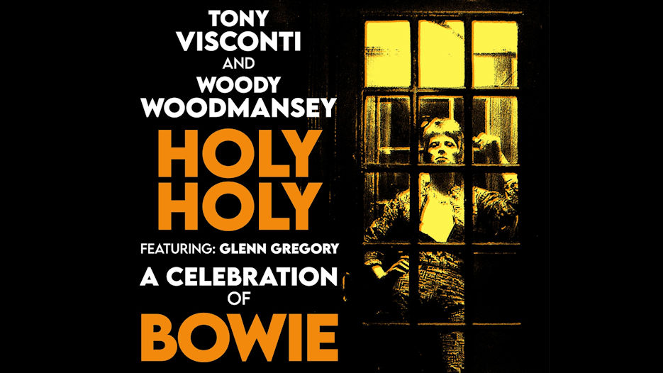 Tony Visconti & Woody Woodmansey's Holy Holy - A Celebration of Bowie