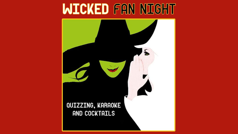 Wicked Fan Night