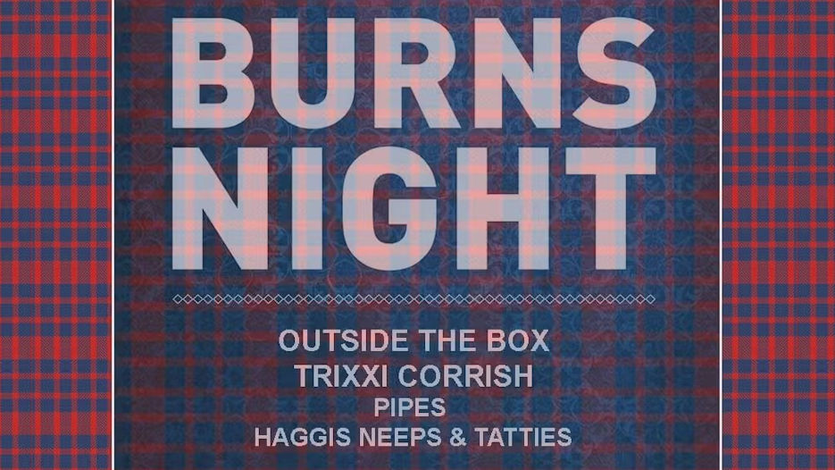 Burns Night with Outside the Box + Trixxi Corish